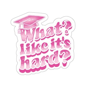 Kiss-Cut Stickers, Legally Blonde Quote Sticker, Elle Woods Sticker, Movie Quote Sticker, Laptop Decal, Vinyl Sticker