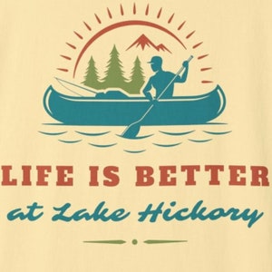 Life is Better at Lake Hickory Unisex T-shirt