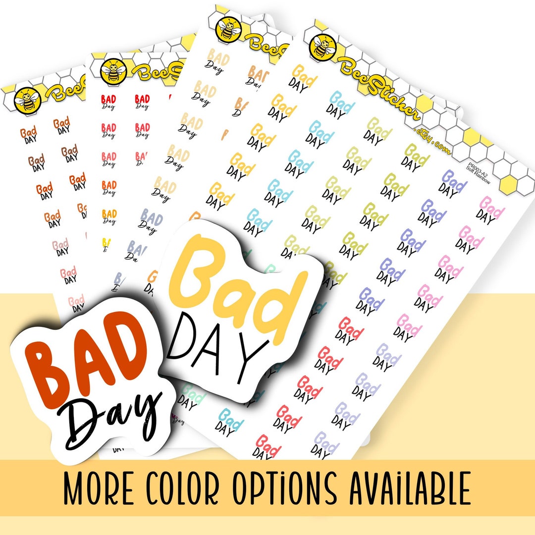 Bad Day Stickers | Choose From 2 Fonts and Multiple Colors | Planner ...