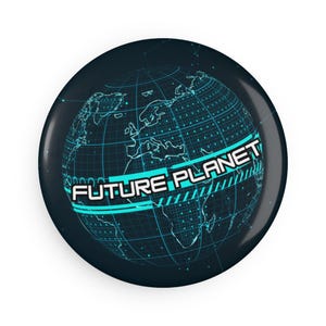 May include: A circular, dark blue button featuring a globe design. The globe is depicted with light blue lines, and the words "FUTURE PLANET" are displayed in white and light blue. The button has a shiny surface.