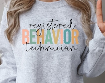 RBT Sweatshirt: Registered Behavior Technician Apparel