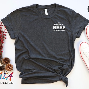 The Original Beef Of Chicagoland Berf Shirt Yes Chef; TV Show Merch