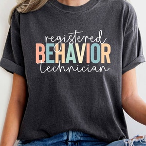 Registered Behavior Technician RBT T-shirt, ABA Therapist Gift, Behavior Specialist Tee