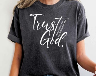 Trust God T-Shirt, Created with a Purpose Shirt, Emotional Christian Religious Gift Tee, Faith Bible Verse Tshirt