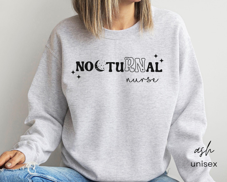 Nocturnal RN Sweatshirt, Night Shift Nurse, Sweater, Funny Sweatshirt for Nurse, Nurse Gift, Registered Nurse Tee, RN Shirt, Nurse Life image 3