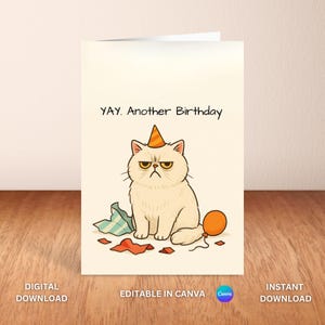 Funny Grumpy Cat Birthday Card Printable | Yay Another Birthday | Sarcastic Greeting Card Template | Canva Editable | Instant Download