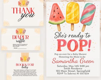 May include: A set of printable baby shower invitations with a popsicle theme. The invitations feature a watercolor illustration of three popsicles, one watermelon, one yellow, and one pink and blue swirl. The text on the invitation reads "She's ready to POP!" and includes the name "Samantha Green".