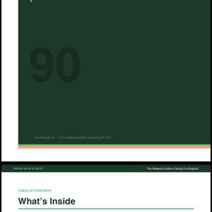 May include: A dark green and white graphic with the text "BREAK 90 IN 30 DAYS" and "The Weekend Golfer's Swing Fix Blueprint." The image includes a table of contents with topics like "30-Day Drill Plan" and "Swing Fault Fix Charts."