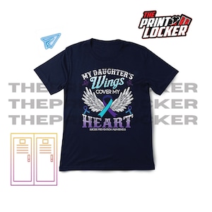 Mental Health Awareness Tshirt, My Daughter&#39;s wings cover my heart, Purple and Teal, Semicolon, Suicide Prevention Shirt, Unisex