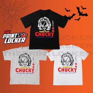 Halloween Tshirt/Crewneck, Chucky sweatshirt, Good Guys, Wanna Play, Chucky the doll