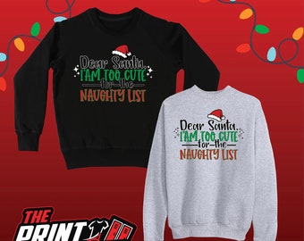 Weihnachten Tshirt / Crewneck, zu süß für die freche Liste, süße Weihnachtszeit, frohe Weihnachten, Schneemann, Weihnachten, Weihnachtsmann