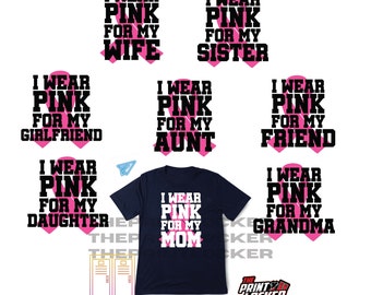 Breast Cancer Awareness, I wear Pink for My Sister/Grandma/Wife/Mom/Friend, October, Pink Ribbon, Unisex Tshirt, In Solidarity,sports design