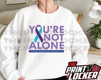 Mentales Gesundheitsbewusstsein Shirt/Crewneck/Hoodie, Du bist nicht allein, Lila und Petrol, Suizidprävention, Unisex