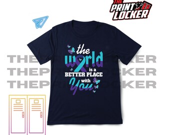 Mental Health Awareness Tshirt, The World is a better place with you, Purple and Teal, Semicolon, Suicide Prevention Shirt, Unisex