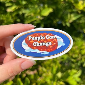 ITYSL | People Can Change Sticker