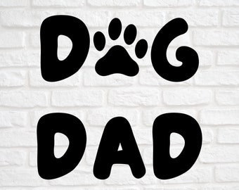 Dog Dad SVG, Fathers Day Svg, Dog Paw png, Paw Print svg, Dad Clipart, Dog Lovers svg, Dog Dad Clipart (svg/dxf/png/eps files)