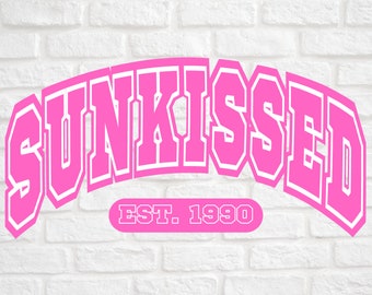 Sunkissed svg, Summer svg, Beach Svg, Sunkissed Varsity svg, Svg for Shirts, Retro summer svg, Sunkissed png, Sublimation, Cut File, dxf,eps