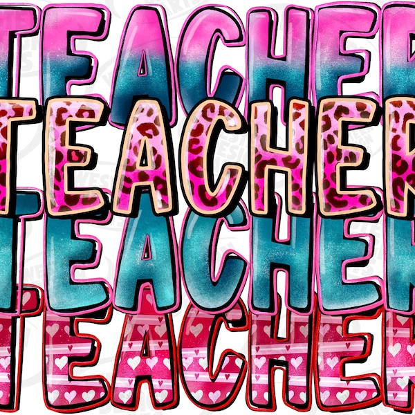 Teacher stacked png sublimation design download, Teacher's Day png, western Teacher png, Teacher life png, sublimate designs download