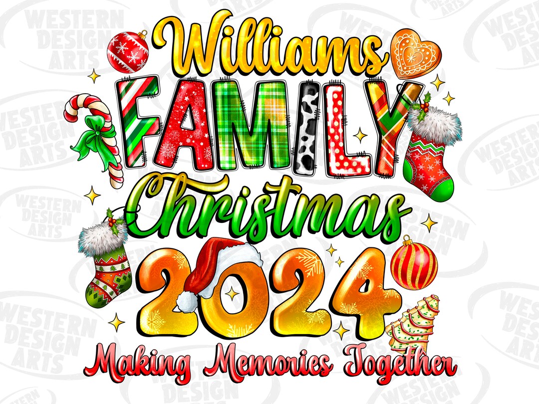 Christmas 2024 Family Png, Christmas 2024 Png, Making Memories Together