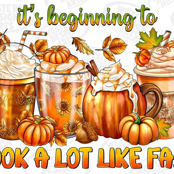 it s beggining to look a lot like fall  png sublimation design download, autumn brown png,  coffee cups png, sublimate designs download