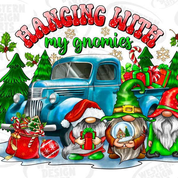 Hanging With My Gnomies Png Sublimation Design, Christmas Png, Gnomes Png, Christmas Truck and Gnomes Png, Gnomes Png, Digital Download