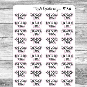 May include: A sheet of stickers with the text "ONE GOOD THING" in a white bubble with a pink outline. The stickers are arranged in rows and columns on a white background. The brand name "Twisted Stationery" is in the bottom left corner.