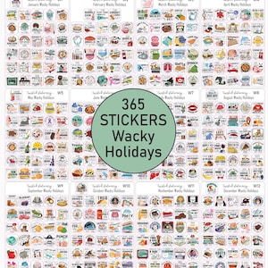 May include: A sheet of 365 stickers, each featuring a different "Wacky Holiday" theme. The stickers are arranged in a grid, with each month of the year represented. The stickers are colorful and feature various illustrations and text.