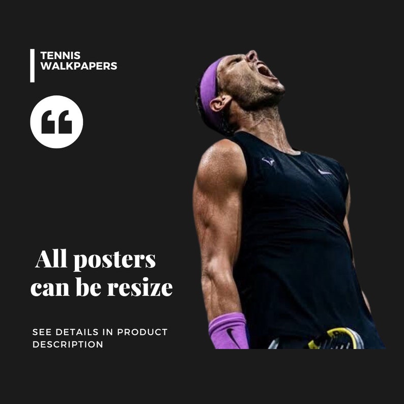 May include: A black and white image of a tennis player in a black sleeveless shirt, purple wristband, and a purple headband. The player is looking up and yelling. The text 'TENNIS WALLPAPERS' is in the top left corner of the image. The text 'All posters can be resize' is in the bottom left corner of the image. The text 'SEE DETAILS IN PRODUCT DESCRIPTION' is below the text 'All posters can be resize'.