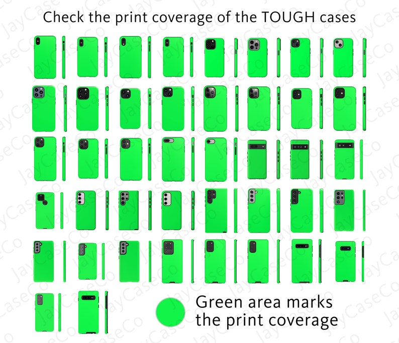 Puede incluir: Un gr&aacute;fico que muestra la cobertura de impresi&oacute;n de varias fundas de tel&eacute;fono. Las fundas son todas verdes y el &aacute;rea verde indica el &aacute;rea imprimible. El texto "Check the print coverage of the TOUGH cases" est&aacute; en la parte superior del gr&aacute;fico. El texto "Green area marks the print coverage" est&aacute; en la parte inferior del gr&aacute;fico.