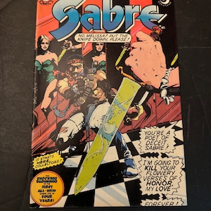 May include: A vintage comic book titled "Sabre" with a dynamic illustration of a hero wielding a large sword. The cover features bold lettering and action-packed scenes, with text that reads "The Most Explosive Hero in Comics!"