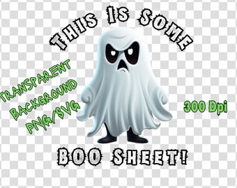 This Is Some Boo Sheet PNG, Cute Ghost PNG, Funny Ghost Png, Funny Halloween Png, Halloween Gift For Halloween, Halloween Digital Download