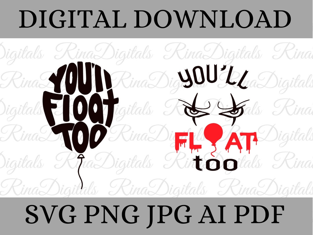 You'll Float Too Png | Halloween Png Vector File | Pennywise Png | It ...