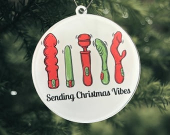Sending Christmas Vibes Ornament: Funny Adult Humor Gift
