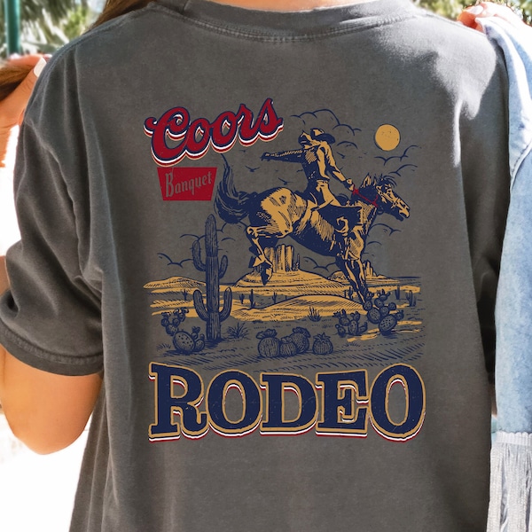 Coors shirt, Coors rodeo, Rodeo shirt, Comfort colors, Trendy shirt, Trendy coors shirt, Beer shirt, Rodeo, Cowboy shirt