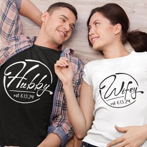 Wifey and Hubby Shirt with Personalized Wedding Date, Newlyweds, Wedding Party Shirt, Honeymoon Shirt, Just Married, Matching Couple Shirt