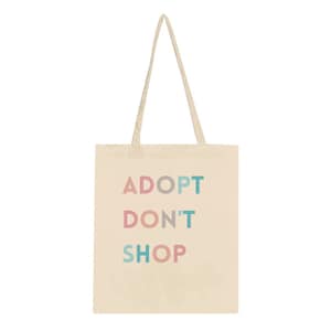 Adopt Don&#39;t Shop Tote Bag, Dog Rescue Gift, Pet Adoption, Cat Rescue, Foster Fail, Adopt Me, Rescue Organization Merch, Dog Lover, Cat Lover