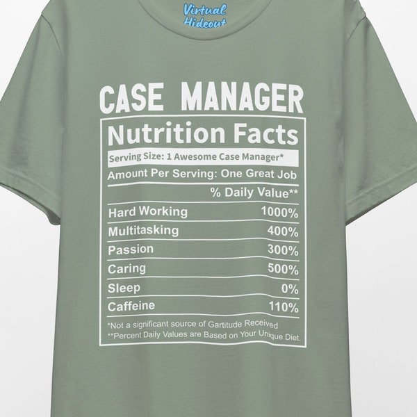 Case Manager Nutritional Facts Funny Unisex Jersey Short Sleeve Tee, Case Management, Social Worker, Hospital, Essential Worker, Overworked