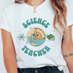 Science Teacher Shirt, First Day of School, STEM teacher, Women in STEM, Back to School T Shirt, Appreciation Gift, Science tee shirt