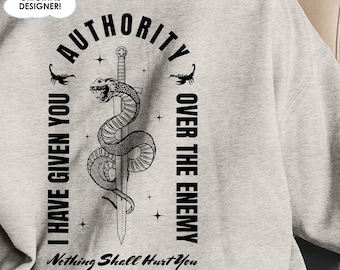Authority over the enemy sweatshirt Luke 1019 Bible verse sweatshirt, Luke 10:19, Christian Crewneck, sweatshirt with Bible verse
