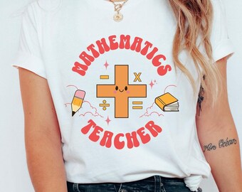 Math Teacher Shirt, Math Shirt, Math Teacher Gift, Teacher Shirt Math, Math Teacher TShirt, Teacher Appreciation Tshirt, Cute Back to School