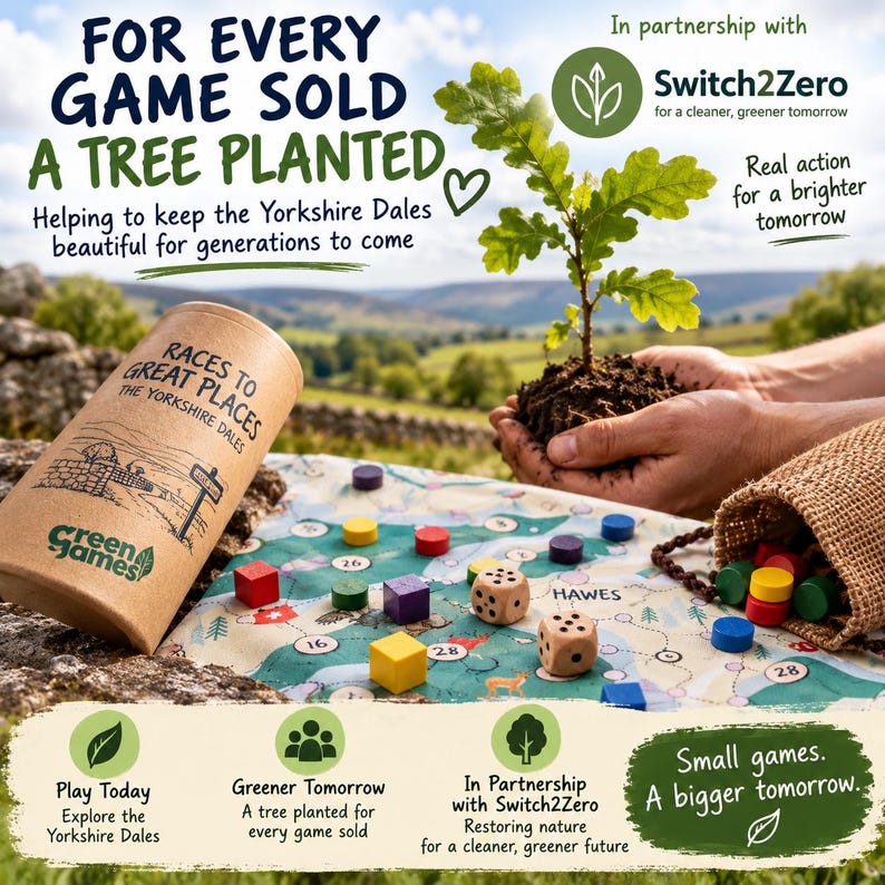 May include: A board game titled Races to Great Places The Yorkshire Dales in a cylindrical cardboard tube, featuring a fabric game map, wooden cubes, dice, and a burlap bag. Text includes For every game sold a tree planted and Switch2Zero.