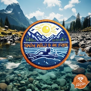 Parches salvajes: natación en aguas bravas: "nada salvaje y sé libre", bordado, termoadhesivo, insignia/parche: ¡el regalo perfecto para los amantes del agua al aire libre!