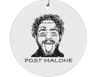 Post Malone Ornament, Post Malone Gift, Hip Hop Ornament, Pop Music Gift, Rap Music Merch, Post Malone Merch, Post Malone Concert