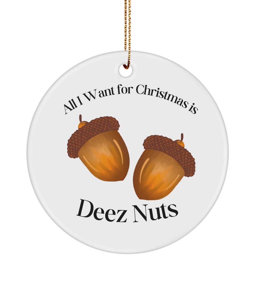 Deez Nuts Ornament, Deez Nuts, White Elephant Gift Ideas, Good White Elephant, Funny Gag Gifts