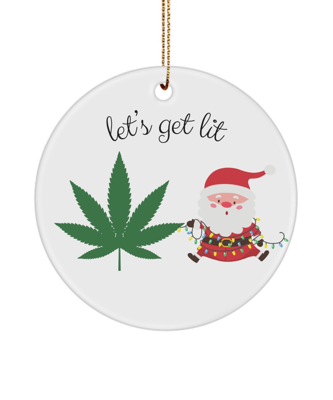 Weed Ornament Good White Elephant Gifts Lets Get Lit Light Etsy