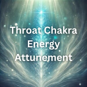 THROAT CHAKRA - Energy Healing Attunement (Spiritual Healing, Chakra Healing, Energy Clearing, Psychic Activation, Holistic Healing)