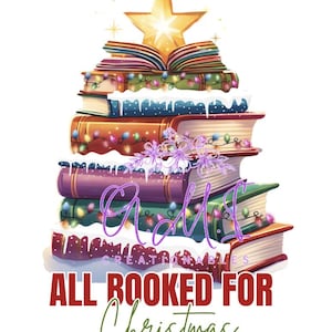 All Booked For Christmas Png, Christmas book png, book png, book lover png, book lover gift png