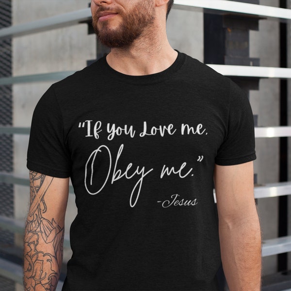 If you love me obey me (White Text Variation) - Unisex T-Shirt