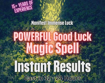 Puede incluir: Una ilustración digital de un hechizo mágico con el texto "POWERFUL Good Luck Magic Spell" e "Instant Results" en rojo. El texto "Cast in 12-24 Hours" también está incluido en rojo. El fondo es un campo verde con una luz amarilla que emana del centro de la imagen.