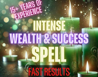 May include: A digital illustration of green candles with flames, surrounded by a sparkling background. The text "INTENSE WEALTH & SUCCESS SPELL FAST RESULTS" is overlaid on the image. The text "15+ YEARS OF EXPERIENCE" is in a pink box in the upper left corner.
